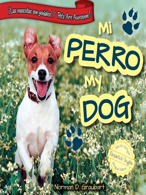 Title details for Mi perro / My Dog by Norman D. Graubart - Available